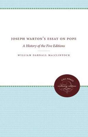 Joseph Warton's Essay on Pope de William Darnall Macclintock