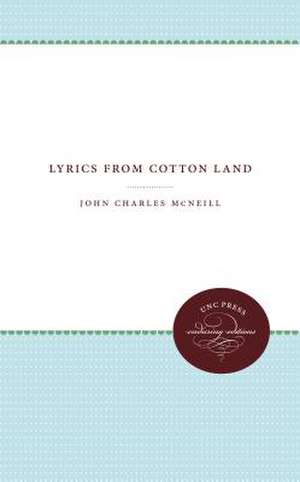 Lyrics from Cotton Land de John Charles Mcneill