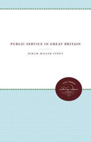 Public Service in Great Britain de Hiram Miller Stout