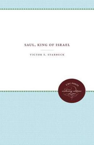 Saul, King of Israel de Victor S. Starbuck