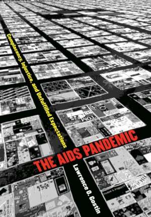 The AIDS Pandemic de Lawrence O. Gostin