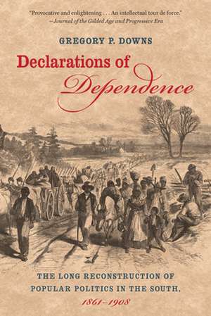 Declarations of Dependence de Gregory Downs