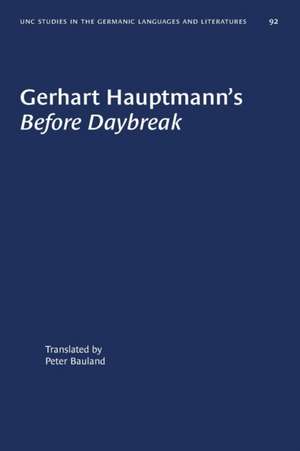 Gerhart Hauptmann's Before Daybreak: The Indigenous World of the Colorado Basin, 1540-1859 de Gerhard Hauptmann