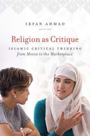 Religion as Critique de Irfan Ahmad