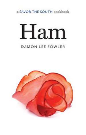 Ham de Damon Lee Fowler