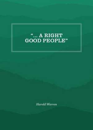 A Right Good People de Harold Warren