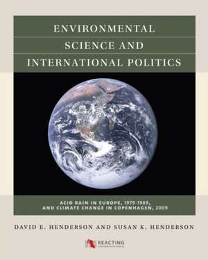 Environmental Science and International Politics de David E. Henderson