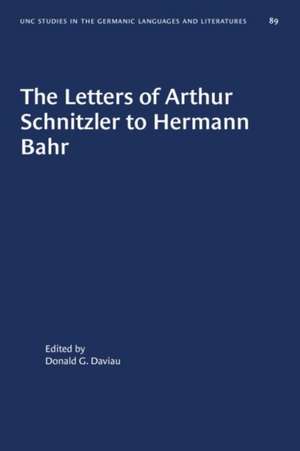 The Letters of Arthur Schnitzler to Hermann Bahr de Donald G Daviau