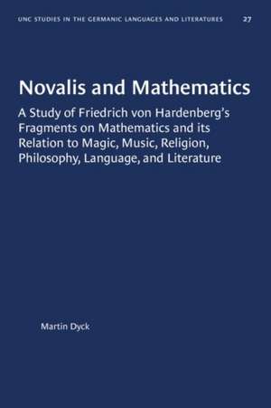 Novalis and Mathematics de Martin Dyck