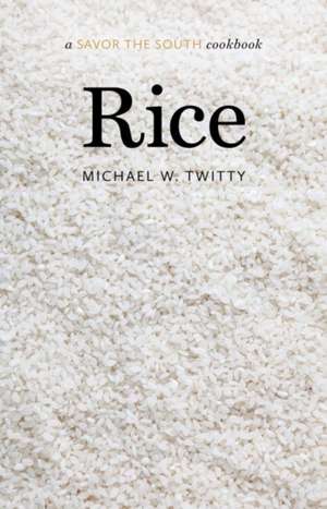 Rice de Michael W Twitty