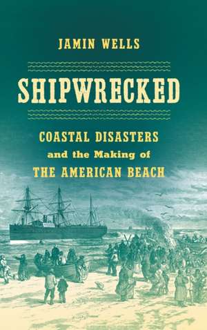Shipwrecked de Jamin Wells