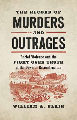 The Record of Murders and Outrages de William A. Blair