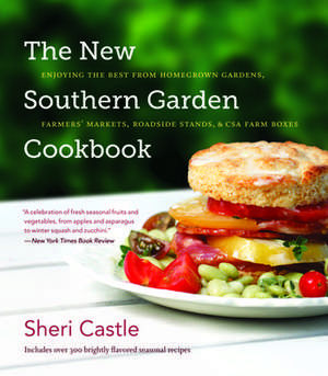 The New Southern Garden Cookbook de Sheri Castle