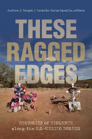 These Ragged Edges de Andrew J Torget