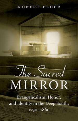 The Sacred Mirror de Robert Elder