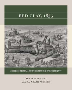 Red Clay, 1835 de Jace Weaver