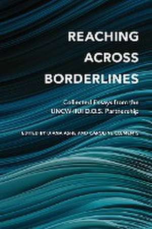 Reaching Across Borderlines de Diana Ashe