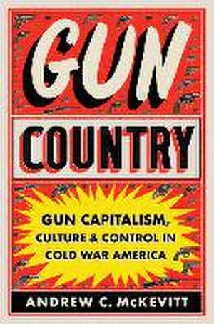 Gun Country de Andrew C McKevitt