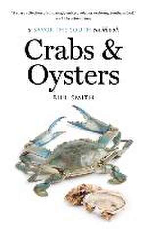 Crabs and Oysters de Bill Smith