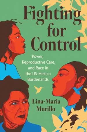 Fighting for Control de Lina-Maria Murillo