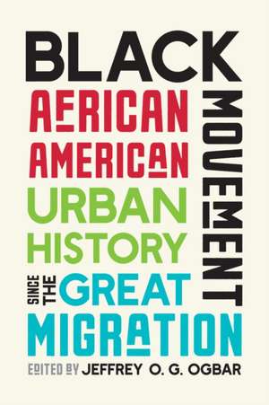 Black Movement de Jeffrey O. G. Ogbar