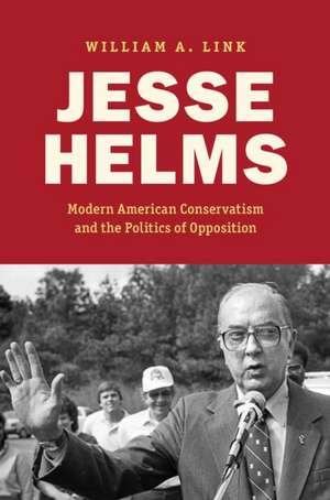 Jesse Helms de William A. Link