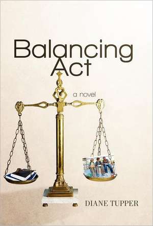 Balancing ACT de Diane Tupper