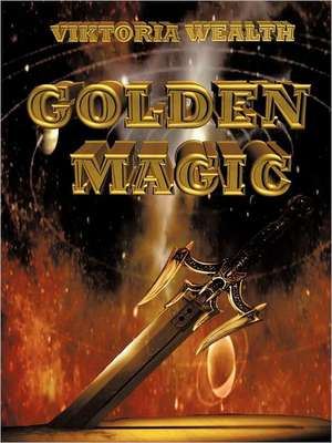 Golden Magic de Viktoria Wealth