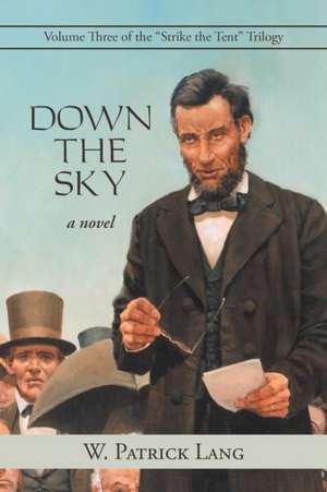 Down the Sky de W. Patrick Lang