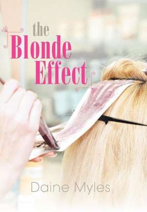 The Blonde Effect de Daine Myles