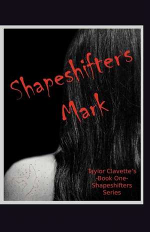 Shapeshifter's Mark de Taylor Clavette