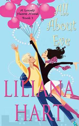 All about Eve de Liliana Hart