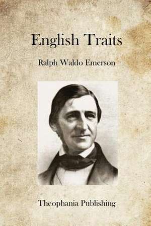 English Traits de Ralph Waldo Emerson