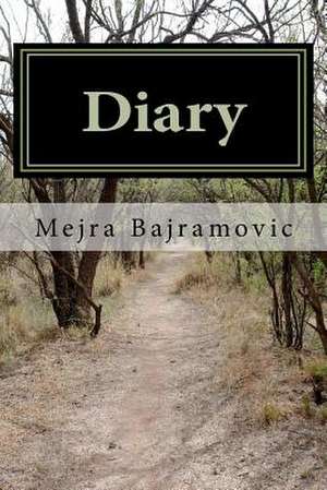 Diary de Mejra Bajramovic