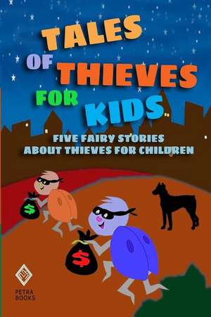 Tales of Thieves for Kids de Joseph Jacobs