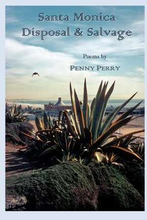 Santa Monica Disposal & Salvage de Penny Perry