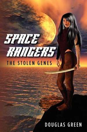 Space Rangers de Douglas Green