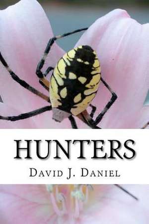 Hunters de David J. Daniel