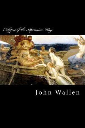 Calypso of the Apennine Way de John Wallen