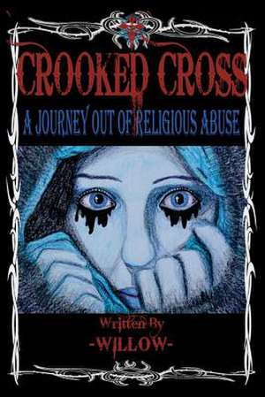 Crooked Cross de Willow