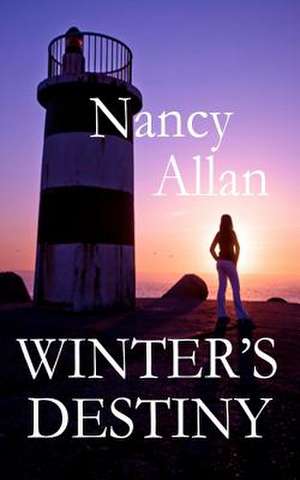 Winter's Destiny de Nancy Allan