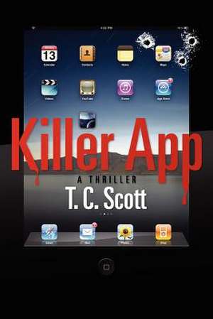 Killer App de T. C. Scott