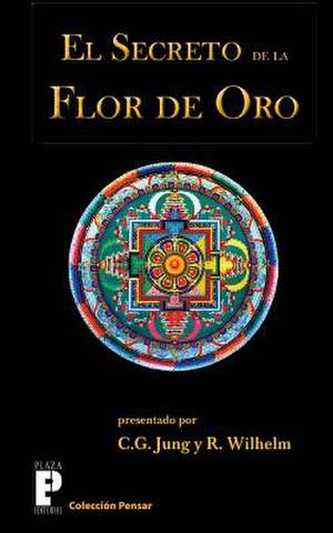 El Secreto de La Flor de Oro de Carl Gustav Jung