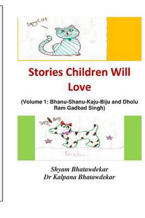 Stories Children Will Love de Shyam Bhatawdekar