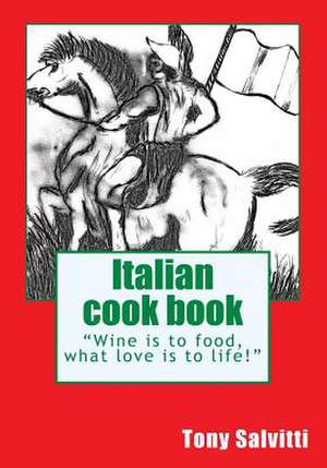 Italian Cook Book de Tony Salvitti