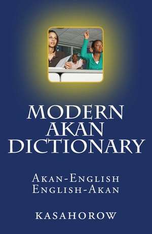 Modern Akan Dictionary de Kasahorow