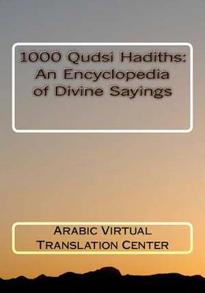 1000 Qudsi Hadiths de Arabic Virtual Translation Center