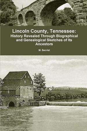 Lincoln County, Tennessee de M. Secrist