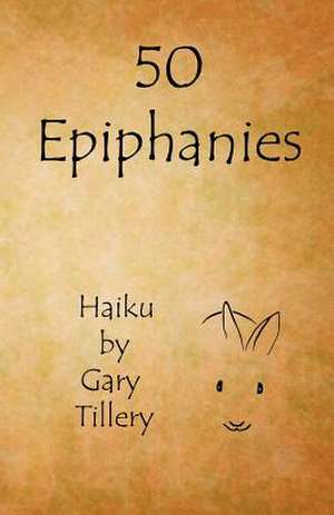 50 Epiphanies de Gary Tillery