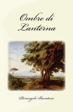 Ombre Di Lanterna de Pierangelo Baratono